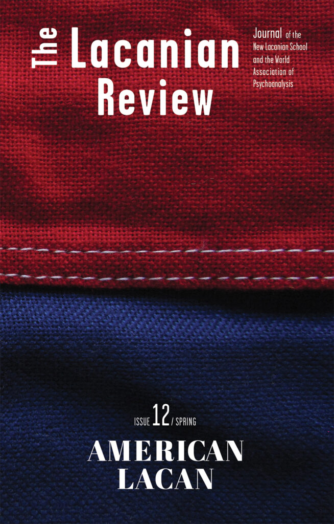 The Lacanian Review No 12: “American Lacan”